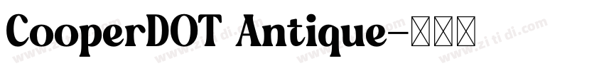 CooperDOT Antique字体转换